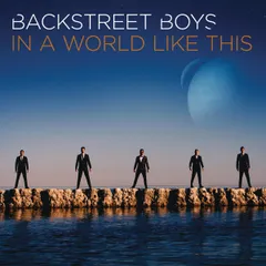 米CD Backstreet Boys In a World Like This 810038092 K-BAHN /00110