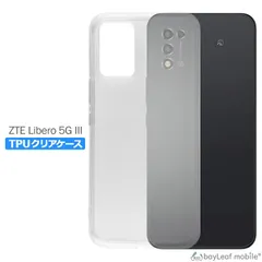 ZTE Libero 5G III A202ZT ケース カバー 衝撃吸収 透明 クリア シリコン ソフトケース TPU 耐衝撃 保護