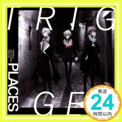 TV애니메이션 [아이돌리쉬 세븐 Third BEAT!] 제1쿨 ED 주제가 [PLACES] [CD] TRIGGER_02