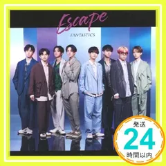 Escape(CD+DVD)(Music Video盤) [CD] FANTASTICS from EXILE TRIBE_02