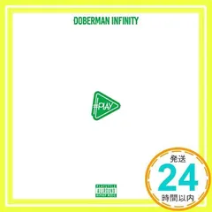 #PLAY [CD] DOBERMAN INFINITY_02