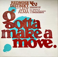 新品・送料込‼️Rednose Distrikt feat. Lady Alma / Gotta Make A Move