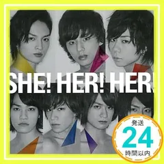 ＳＨＥ！　ＨＥＲ！　ＨＥＲ！（キスマイショップ限定盤） [CD]_02