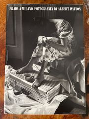 PRADA A MILANO. FOTOGRAFATA DA ALBERT WATSON