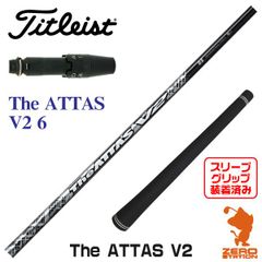 【新品】タイトリスト用互換 スリーブ付きシャフト USTマミヤ The ATTAS V2 ジアッタス V2 6 [45.00インチ]