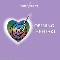 オープニング・ザ・ハート;Opening the Heart日本語版[ヘミシンク Opening the Heart（日本語版）4枚組 オープニング ザ ハート
