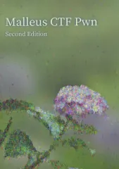 【中古】男性向一般同人誌 ≪評論・考察・解説系≫ Malleus CTF Pwn Second Edition / ＠kusano_k / superflip