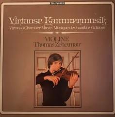 独LP Thomas Zehetmair, David Levine Virtuose Kammermusik 642619AP Telefunken /00260のサムネイル