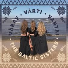 THE BALTIC SISTERS:Varav/Varti/Vartai(CD)  バルト三国のトラッド