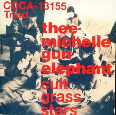 thee michelle gun elephant/cult grass - メルカリ