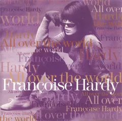 仏CD Francoise Hardy All Over the World  74321258032 Disques Vogue /00110