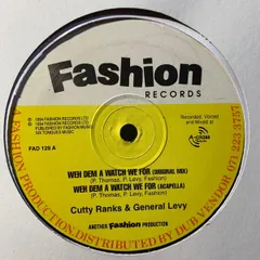英12” Cutty Ranks & General Levy Weh Dem A Watch We For FAD129 Fashion Records /00250