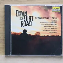 輸入盤CD★チャーリー・パットン/Patton, Charley■ Down the Dirt Road: Songs of Charley Patton 【CD83535/0089408353529】I03315