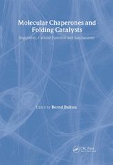Molecular Chaperones and Folding Catalysts: Regulation, Cellular Functions and Mechanisms [하드 커버] Bakau, Bernd