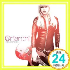 Believe/Orianthi：新品未開封CD Yahoo!オークション -「オリアンティ」(CD) の落札相場・落札価格