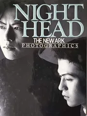 NIGHT HEAD: THE NEWARK PHOTOGRAPHICS 小林 ばく