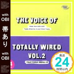 [띠 있음] VOICE OF TORTALLY WIRED, THE VOL.2 [CD] 옴니버스? 코듀로이? Max Beesley's High Vibes? 엠퍼러스 뉴 클로즈? Subterraneans?