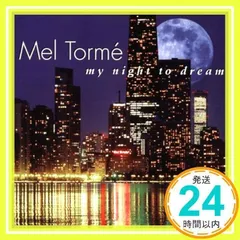 My Night to Dream the... [CD] Torme, Mel_02