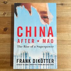 【古本】CHINA AFTER MAO The Rise of a Superpower / Frank Dikötter　ペーパーバック