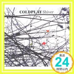 Shiver [CD] Coldplay_02 アウトレット