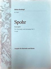 シュポーア クラリネット協奏曲 第3番 ヘ短調 (クラリネットとピアノ) 輸入楽譜 Louis Spohr Konzert  Nr. 3 f-moll 洋書