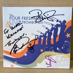サイン入り ジャズ中古CD フォーフレッシュメン＆ライブ トロンボーン The Four Freshmen & LIVE Tronbones 2009年公演