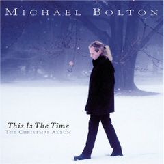 (CD)This Is the Time: Christmas Album／Michael Bolton