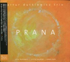 [新品ＣＤ]アルトゥル・ドゥトゥキェヴィチ・トリオ/プラナ（CZESC005）