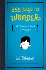 365 Days of Wonder: Mr. Browne s Book of Precepts [Hardcover] Palacio  R. J.