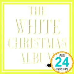 ホワイト・クリスマス・アルバム [CD] オムニバス、 チャック・ベリー、 テレサ・ブリューワー、 ペギー・リー、 バール・アイブス、 ムーン・グロウズ、 アンドリュース・シスターズ、 リベラーチェ、 ウィーバース、 ビング・クロスビー; ジュディ・_02