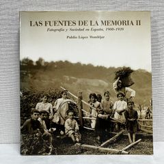 洋書 LAS FUENTES DE LA MEMORIA 1900-1939 スペインの写真と社会 104枚の写真
