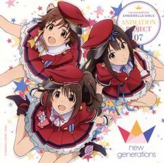 [중고] 애니메이션 CD new generations [시마무라 우즈키 × 시부야 린 × 혼다 미오] / THE IDOLM @ STER CINDERELLA GIRLS ANIMATION PROJECT 07 갓 태워 Evo! Revo! Generation!