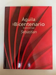 Águila Del Bicentenario / Sebastian
