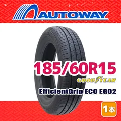 【AUTOWAY】 新品 185/60R15 サマータイヤ GOODYEAR EfficientGrip ECO EG02 15インチ １本売り 夏タイヤ オートウェイ