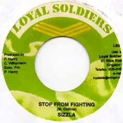 ジャマイカ7” Sizzla Stop From Fighting LS0021 Loyal Soldiers /00048