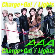 Charge & Go!/ Lights(DVD付)【ジャケットA】 [Audio CD] AAA