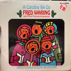 米LP Fred Waring & The Pennsylvanians A Caroling We Go MCA15009 MCA Records /00260
