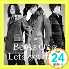 Be As One／Let's get it on 【通常盤】 [CD] w-inds._02 - メルカリ