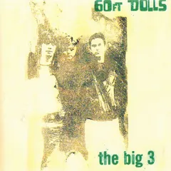 欧CD 60ft Dolls The Big 3 74321398902 Indolent Records /00110のサムネイル