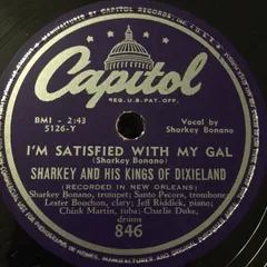 米78RPM/SP Sharkey & His Kings Of Dixiela Im Satisfied With My Gal / Over The Waves 846 CAPITOL  RECORDS /00500