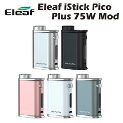 Eleaf iStick Pico Plus 75W MOD テクニカル モッド イーリーフ アイスティック ピコ プラス 電子タバコ ベイプ 本体 vape 510規格 スレッド カートリッジ アトマイザー リキッド オイル ヴェポライザー フルガラス 対応