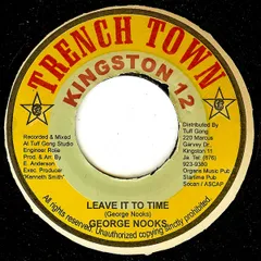 ジャマイカ7” George Nooks Leave It To Time NONE Trench Town Kingston /00080