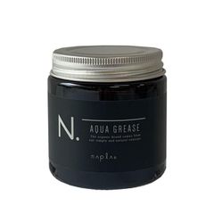 【年末年始お値下げ】ナプラN. エヌドット オム アクアグリース 100g