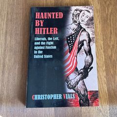 HAUNTED BY HITLER  by CHRISTOPHER VIALS