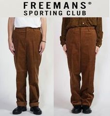 FREEMANS SPORTING CLUB(フリーマンズ スポーティング クラブ) BLEECKER TROUSERS ブリーカートラウザース FY243TPA09