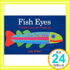 【即納】Fish Eyes Board Book: A Book You Can Count On [ボードブック] Ehler