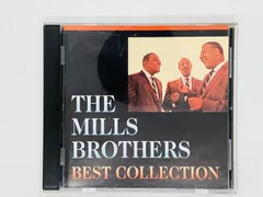 CD THE MILLS BROTHERS / BEST COLLECTION / ミルス・ブラザース / ベスト・コレクション FVCP 30604 Y13