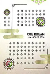 Loppi・HMV限定盤 CUE DREAM JAM-BOREE 2014 Amazon.co.jp | CUE DREAM JAM-BOREE 2014 blu_ray【Loppi・HMV
