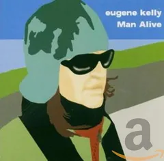 Man Alive [Audio CD] Kelly  Eugene