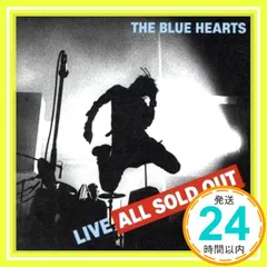 2025年最新】ブルーハーツ live all sold outの人気アイテム